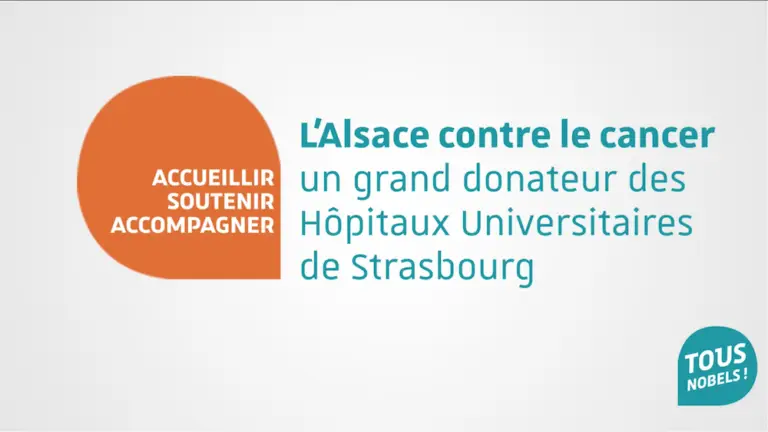 Illustration mettant en avant l'Alsace en tant que grand donateur des Hôpitaux universitaires de Strasbourg dans la lutte contre le cancer, avec des slogans axés sur l'accueil, le soutien et l'accompagnement, sous la bannière « L'Alsace contre le cancer ».